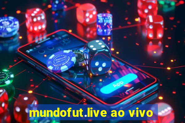 mundofut.live ao vivo